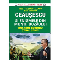 Ceaușescu și enigmele din Munții Buzăului