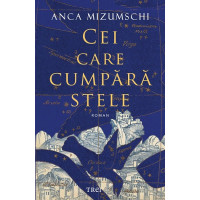 Cei care cumpără stele Cei care cumpără stele