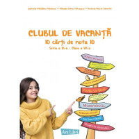 Clubul de vacanta. 10 carti de nota 10. Seria 3, clasa a 7-a