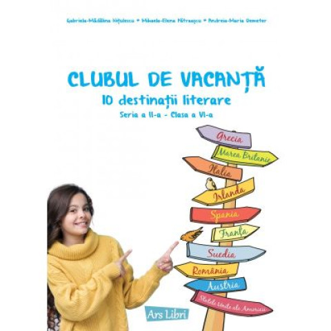 Clubul de vacanta. 10 destinatii literare, Seria a 2-a, clasa a 6-a