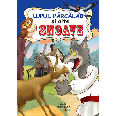 Lupul Pârcălab și alte Snoave