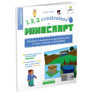 1, 2, 3, construiesc cu Minecraft