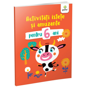 Activități istețe și amuzante pentru 6 ani