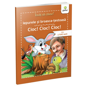 Iepurele și broasca țestoasă • Cioc!Cioc!Cioc!