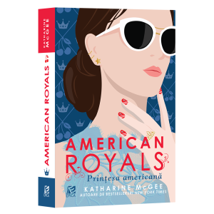 American Royals. Prințesa americană