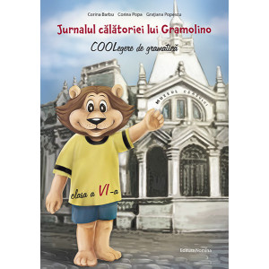Jurnalul călătoriei lui Gramolino - COOLegere de gramatică pentru clasa a VI-a