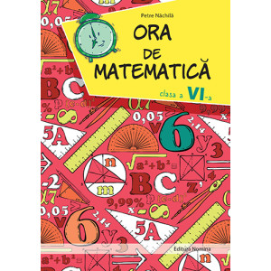 Ora de matematică clasa a VI-a