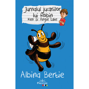 Jurnalul jucăriilor lui Robin. Albina Bertie