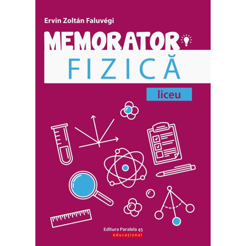 Memorator de fizică pentru liceu