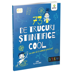 73 de trucuri științifice cool