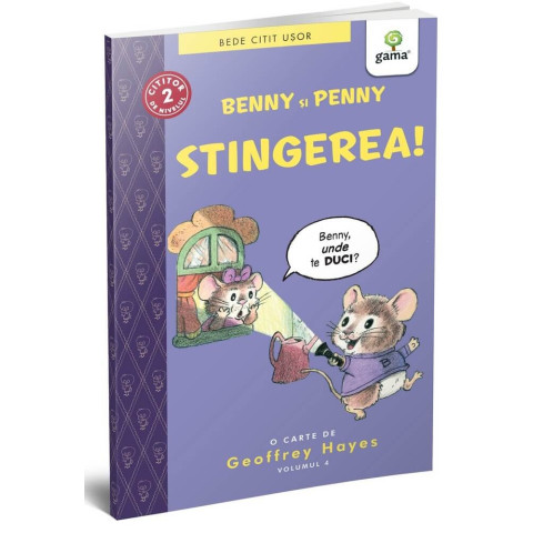 Benny și Penny: Stingerea! (volumul 4)