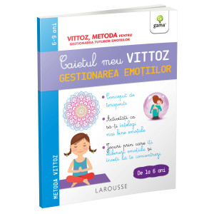 Caietul meu Vittoz: Gestionarea emoțiilor