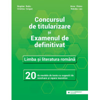 Concursul de titularizare și examenul de definitivat. Limba și literatura română