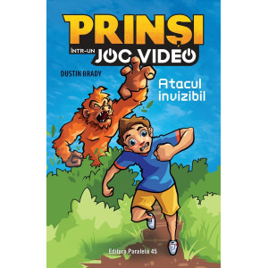 Prinși într-un joc video: Atacul invizibil (Volumul 2)