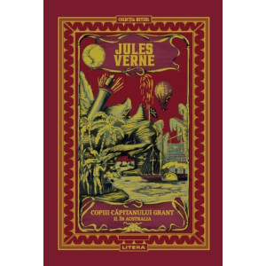 Volumul 5. Jules Verne. Copiii capitanului Grant. II. In Australia