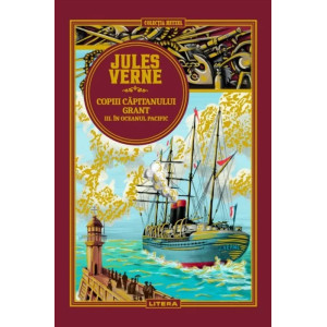 Volumul 7. Jules Verne. Copiii capitanului Grant. III. In Oceanul Pacific