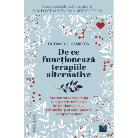 De ce funcționează terapiile alternative. Surprinzătoarea știință din spatele tehnicilor de meditație, Reiki, cristalelor și al altor practici complementare