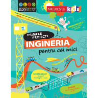 Primele proiecte: Ingineria pentru cei mici