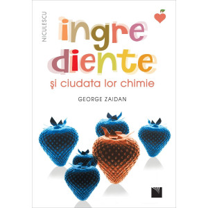 Ingrediente și ciudata lor chimie