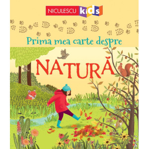 Prima mea carte despre NATURĂ