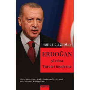 Erdogan si criza Turciei moderne