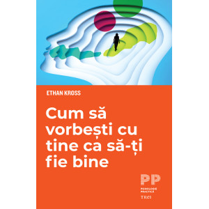 Cum să vorbești cu tine ca să-ți fie bine