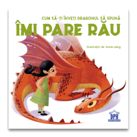 Cum să-ți înveți dragonul să spună Îmi pare rău