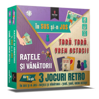 RAȚELE ȘI VÂNĂTORII • ȚARĂ, ȚARĂ, VREM OSTAȘI! • ÎN SUS ȘI-N JOS