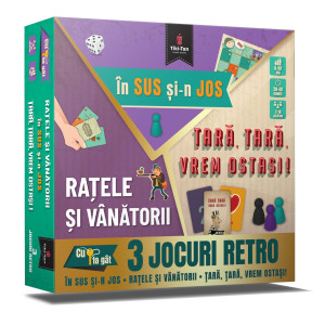 RAȚELE ȘI VÂNĂTORII • ȚARĂ, ȚARĂ, VREM OSTAȘI! • ÎN SUS ȘI-N JOS