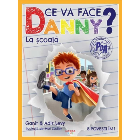 Ce va face Danny? La scoala. 8 povesti in 1