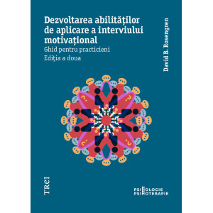 Dezvoltarea abilităților de aplicare a interviului motivațional