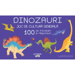 Dinozauri. Joc de cultură generală. 100 de întrebări și răspunsuri
