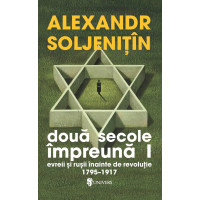 Două secole impreună. Evreii şi ruşii inainte de revoluţie (4 volume)