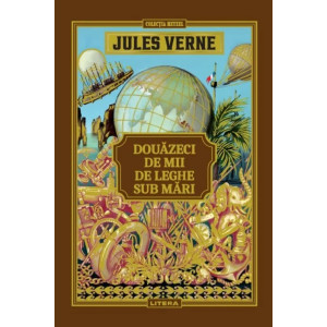 Volumul 2. Jules Verne. Douazeci de mii de leghe sub mari