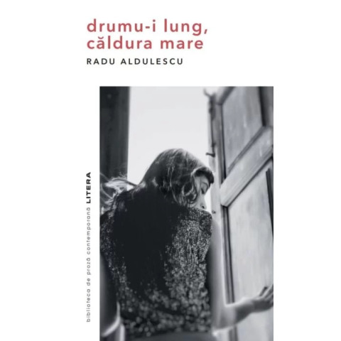 Drumu-i lung, caldura mare