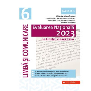 Evaluarea Nationala 2023 la finalul clasei a 6-a. Limba si comunicare