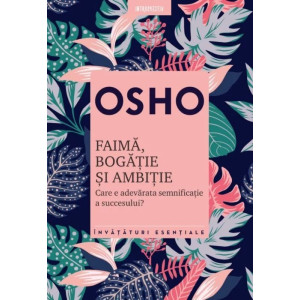 Osho. Faima, bogatie si ambitie