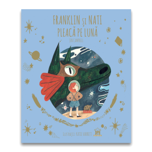 Franklin și Nati pleacă pe lună