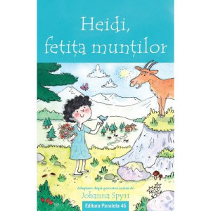 Heidi, fetita muntilor (text adaptat)