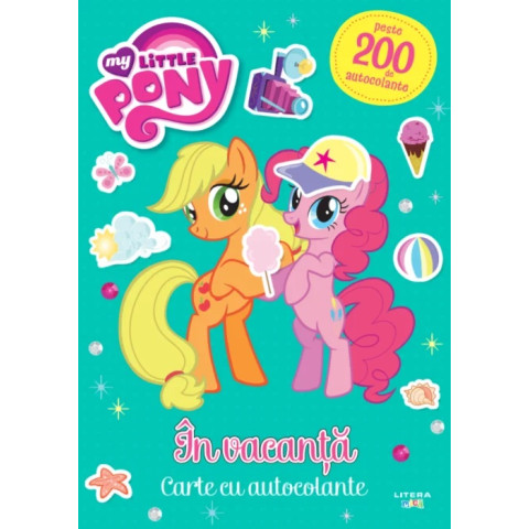 My Little Pony. În vacanță. Carte cu autocolante