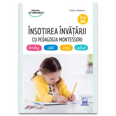 Insotirea invatarii cu Pedagogia Montessori