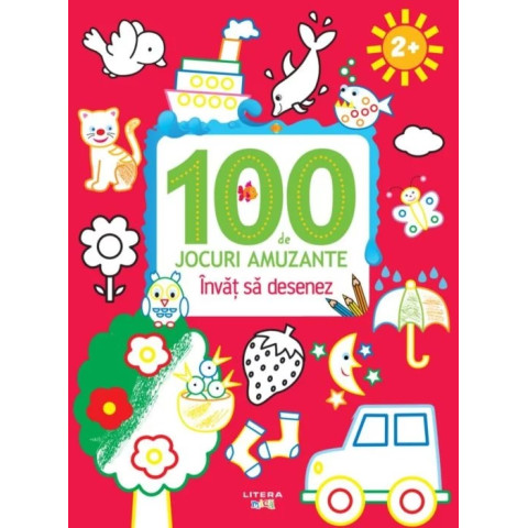 100 de jocuri amuzante. Învăț să desenez