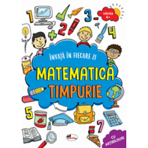 Invata in fiecare zi matematica timpurie 4+