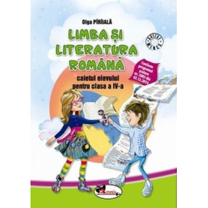 Limba și literatura română. Caietul elevului pentru clasa a IV-a