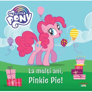 My Little Pony. La mulți ani, Pinkie Pie!