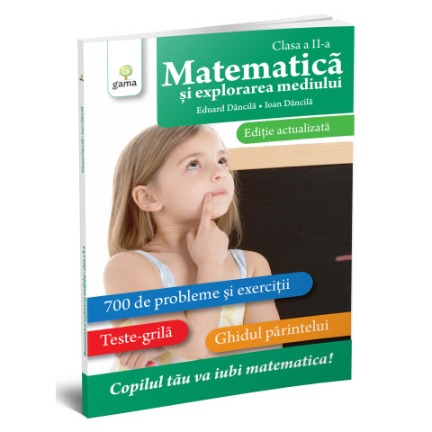 Matematică și explorarea mediului clasa a II-a. Ediție actualizată