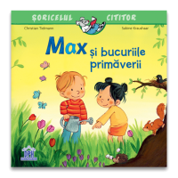 Max și bucuriile primăverii