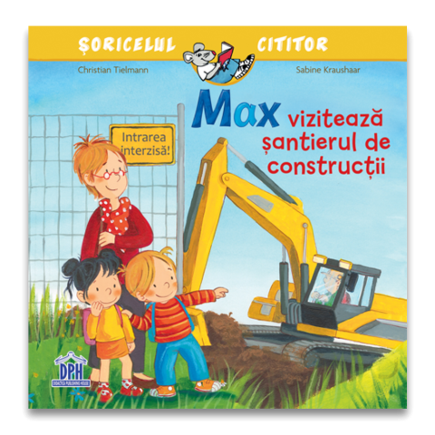 Max vizitează șantierul de construcții