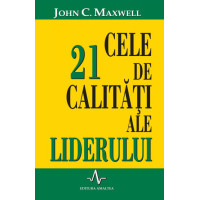 Cele 21 de Calități ale Liderului