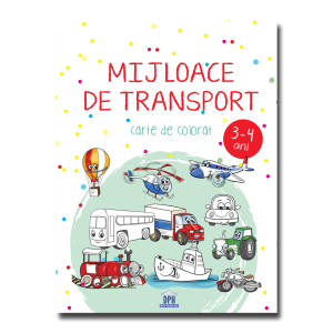 Mijloace de transport - 3-4 ani - carte de colorat 